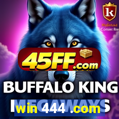 win 444 .com